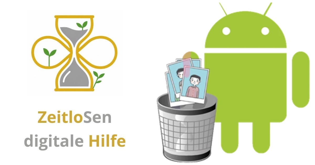 Gelöschte Fotos auf Android-Geräten wiederherstellen – ZeitloSen