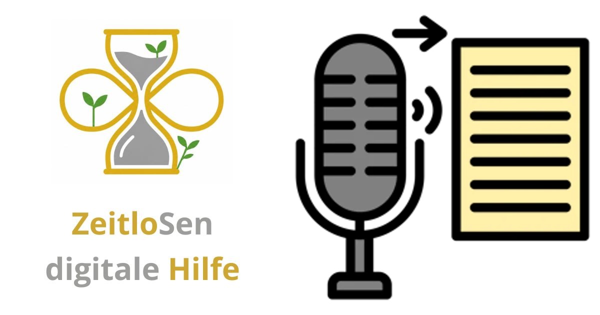 Text schreiben mit der Stimme – ZeitloSen