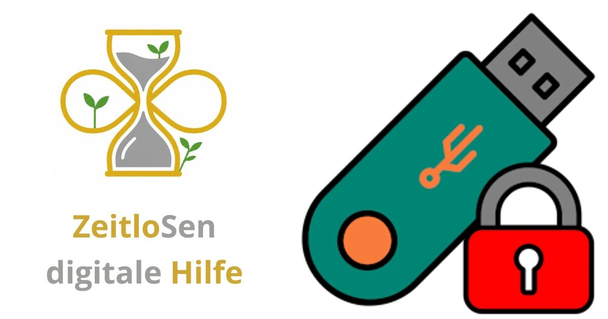 USB-Stick sicher vor fremdem Zugriff schützen – ZeitloSen