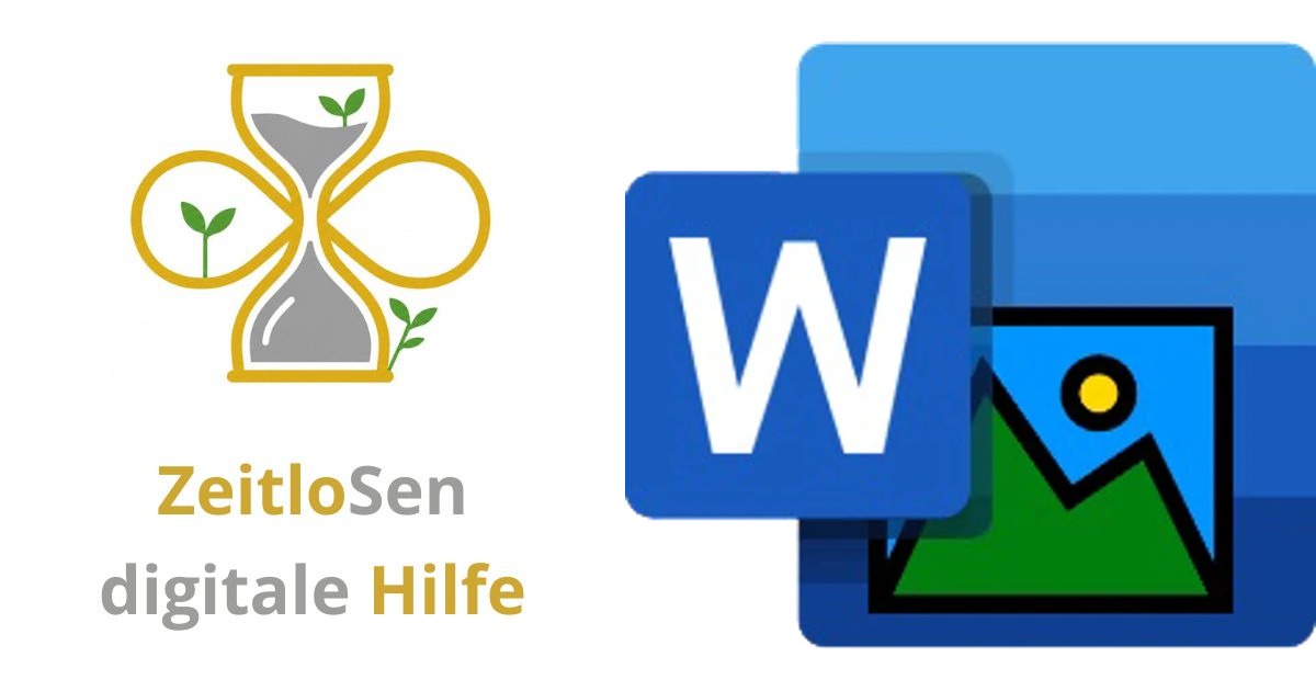 Bilder in Word einfügen und bearbeiten – ZeitloSen