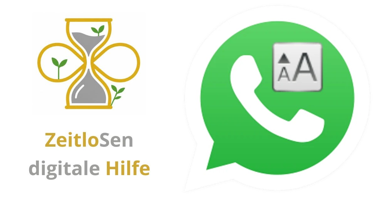 Schriftgröße in WhatsApp anpassen – ZeitloSen