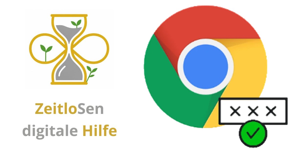 Passwörter in Chrome sicher prüfen – ZeitloSen