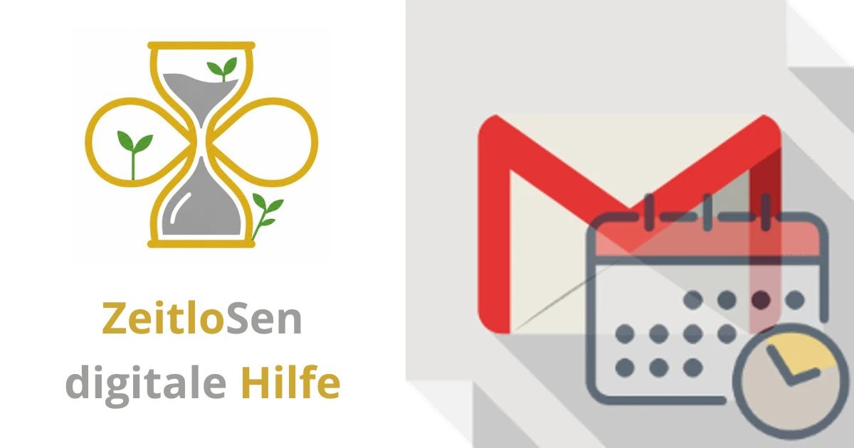E-Mail Versand in Gmail zeitlich planen – ZeitloSen
