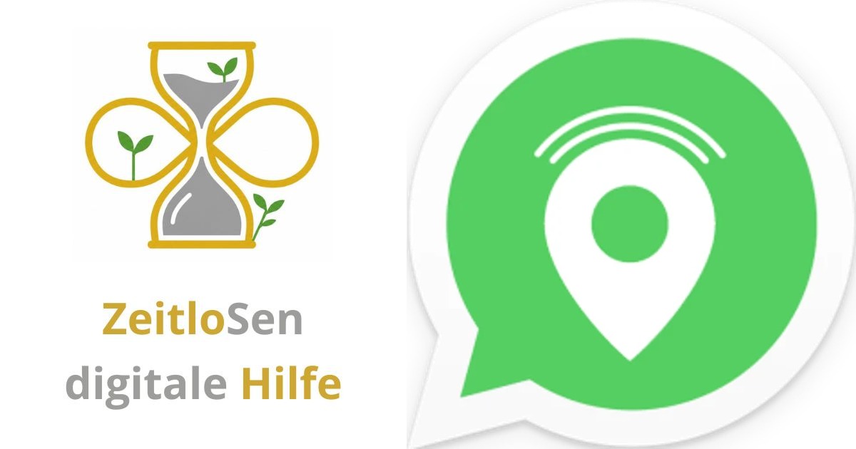 Standort einfach per WhatsApp teilen – ZeitloSen