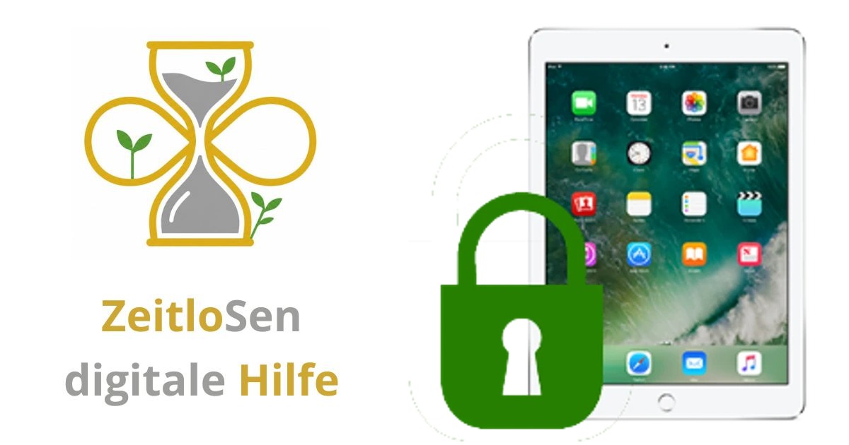 iPad sicher nutzen und schützen – ZeitloSen