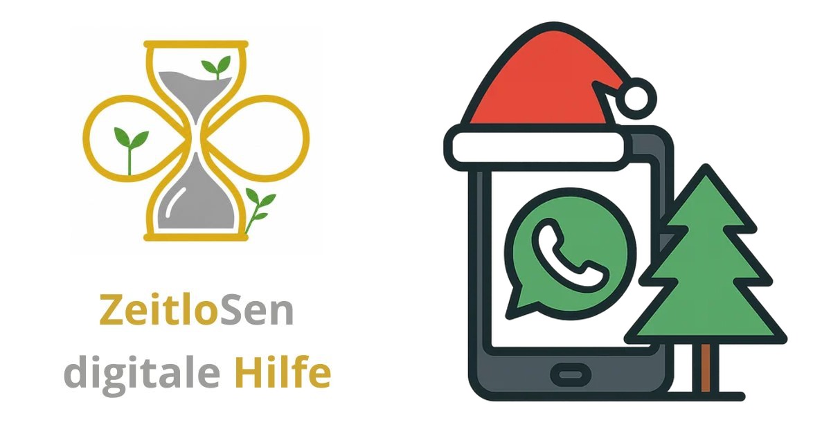 Digitale Weihnachtskarte mit WhatsApp gestalten – ZeitloSen