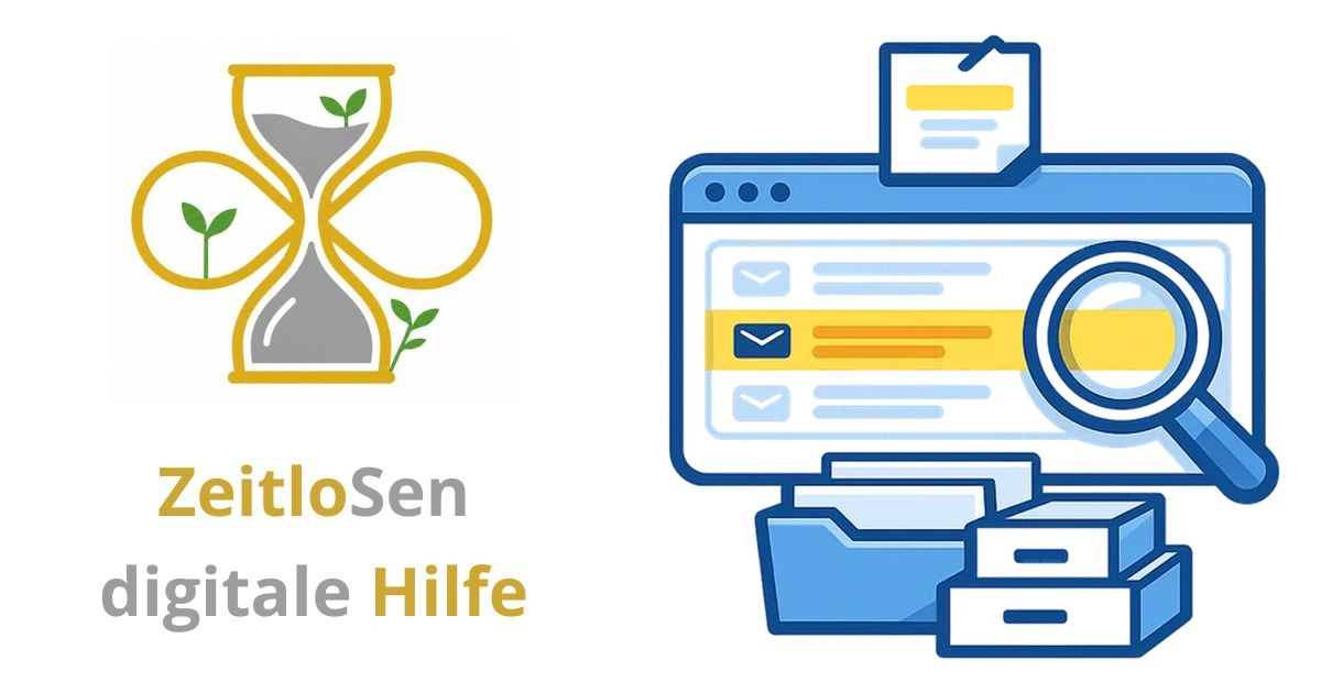 Was bedeutet Archivieren bei E-Mails – Einfach erklärt für Einsteiger 50+ – ZeitloSen